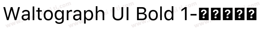 Waltograph UI Bold 1字体转换